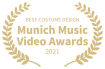 BEST COSTUME DESIGN - Munich Music Video Awards - 2021